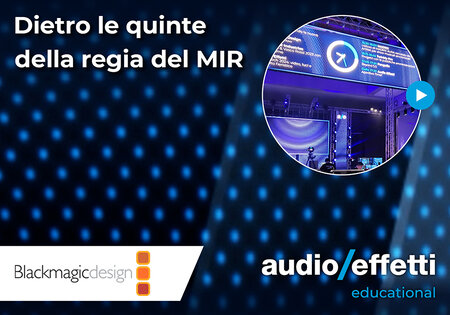AE-20240704_BMD Dietro le quinte della regia del MIR.jpg